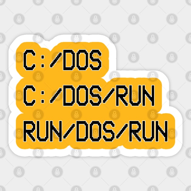 C:/DOS/RUN Sticker by THRILLHO